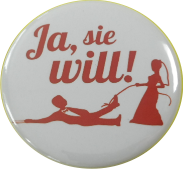 Ja, Sie will ... Badge white